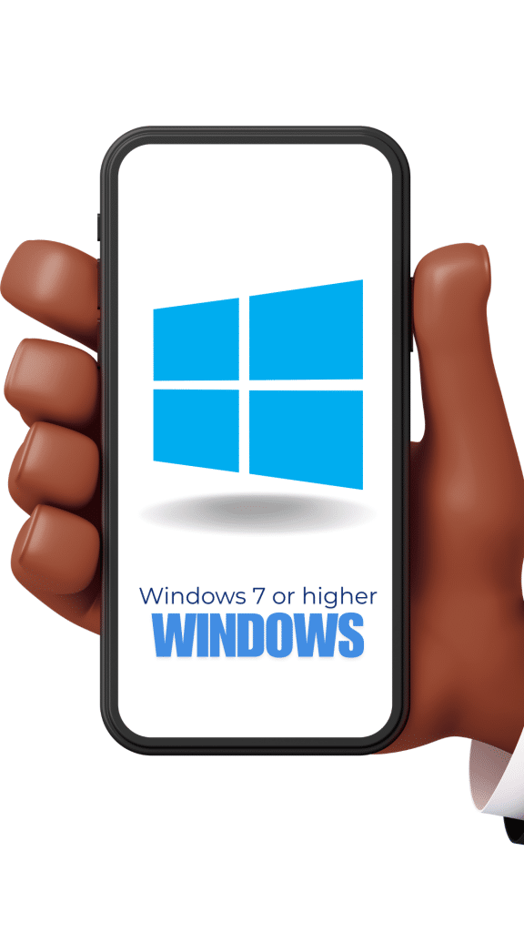 windows 7 or  higher