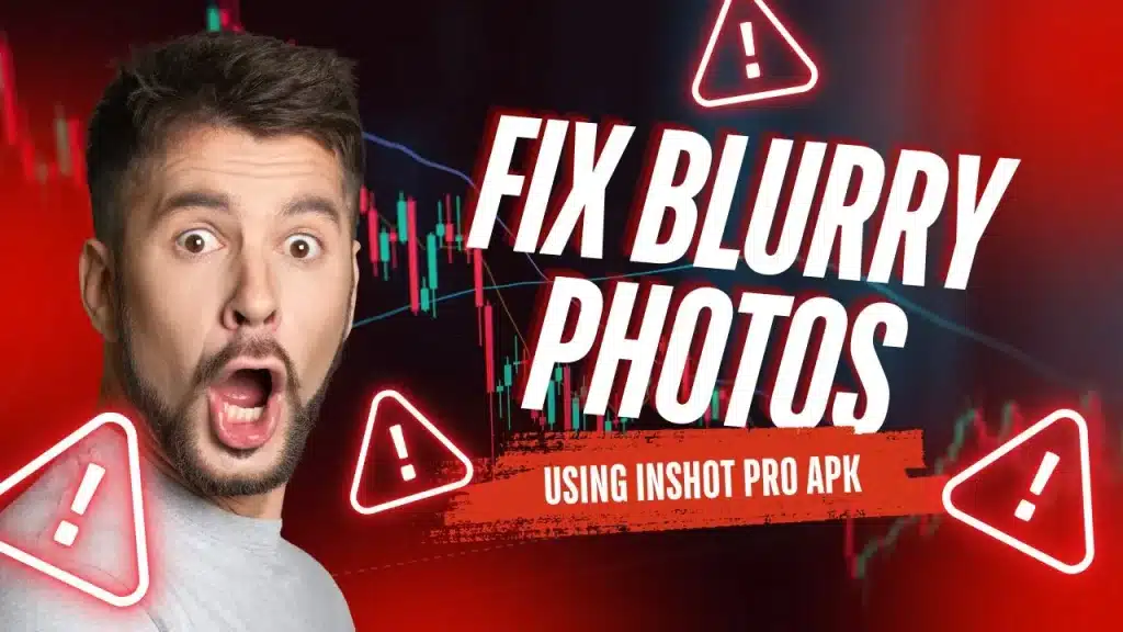 How to Fix Blurry Photos Using InShot Pro APK banner